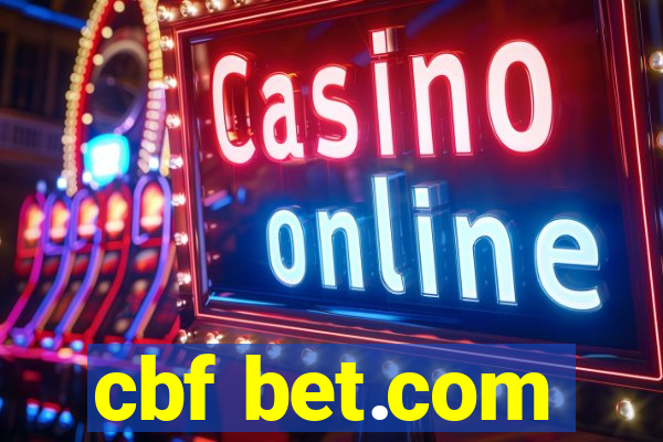 cbf bet.com